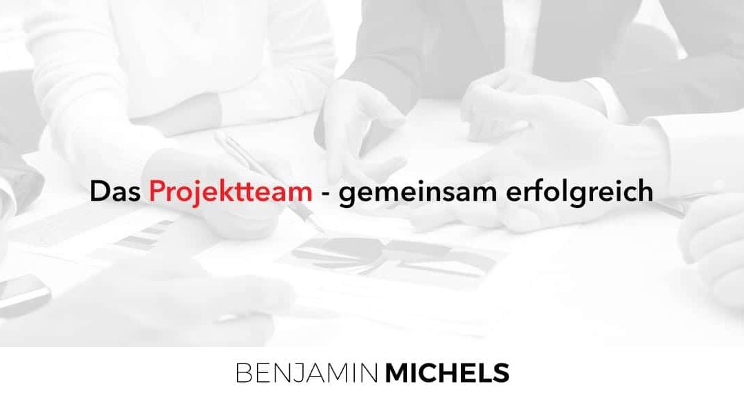 Das Projektteam – gemeinsam erfolgreich